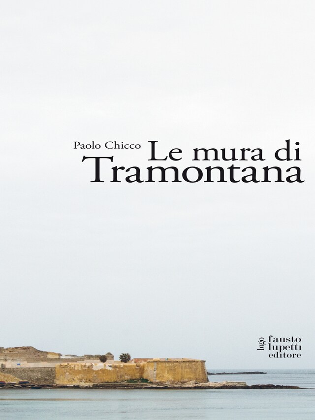 Book cover for Le mura di Tramontana