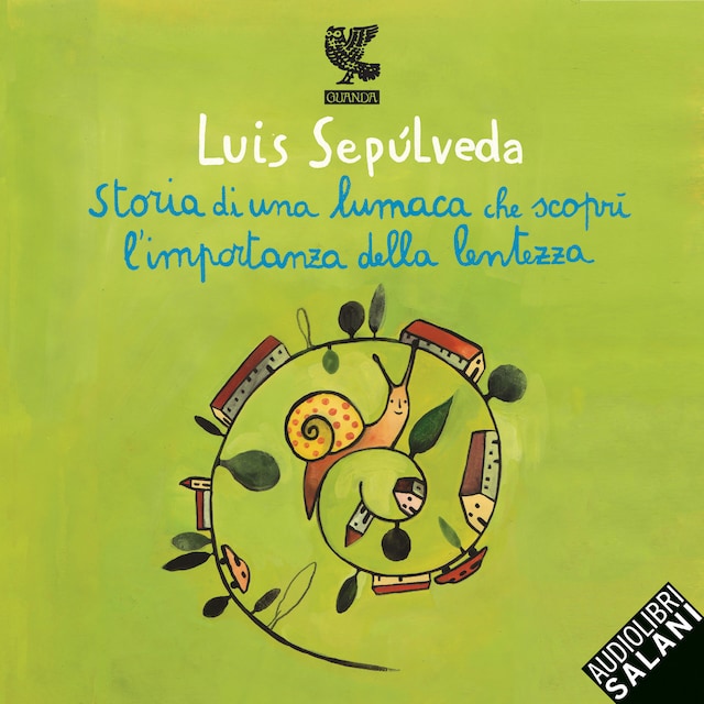 Book cover for Storia di una lumaca che scoprì l'importanza della lentezza