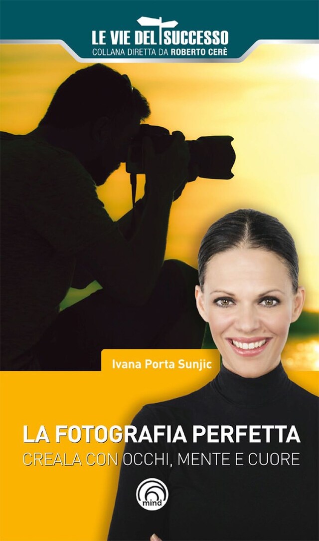 Kirjankansi teokselle La fotografia perfetta