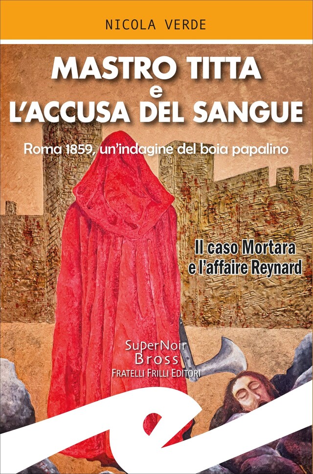 Portada de libro para Mastro Titta e l'accusa del sangue