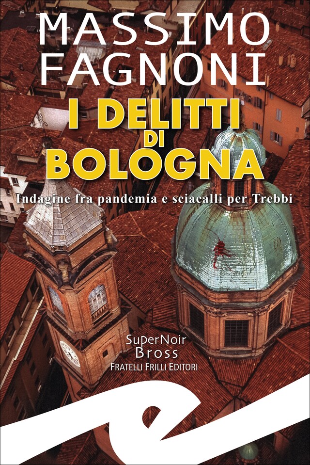 Okładka książki dla I delitti di Bologna