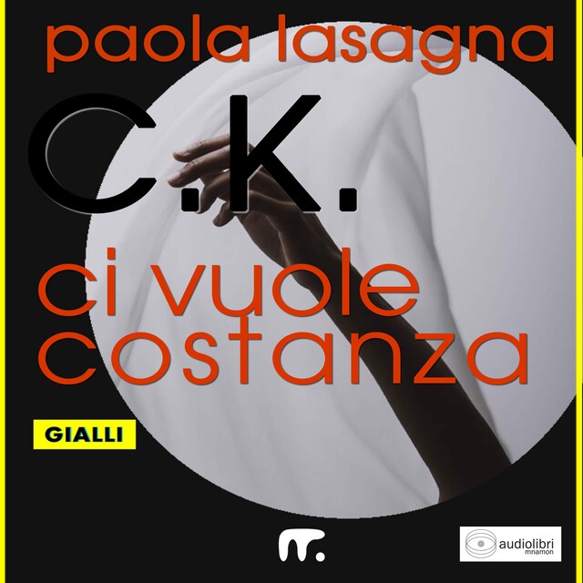 Book cover for C.K. Ci vuole costanza