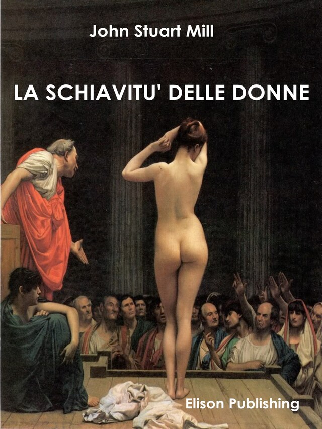 Book cover for La schiavitù delle donne