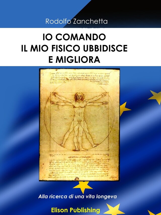 Copertina del libro per Io comando, il mio fisico obbedisce e migliora