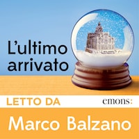 L'ultimo arrivato