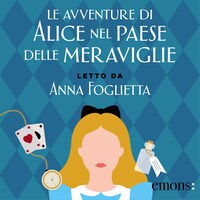 Le avventure di Alice nel Paese delle Meraviglie GOLD