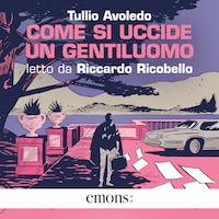 Come si uccide un gentiluomo