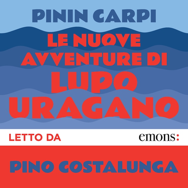 Couverture de livre pour Le nuove avventure di Lupo Uragano