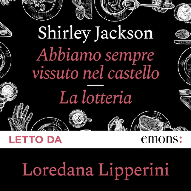 Buchcover für Abbiamo sempre vissuto nel castello + La Lotteria