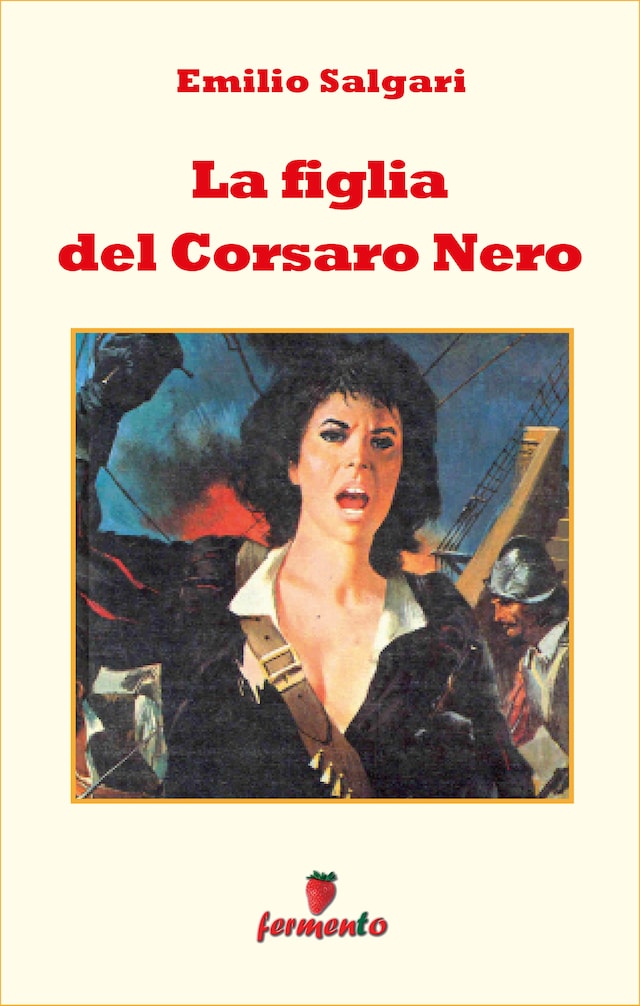 Book cover for La figlia del Corsaro Nero