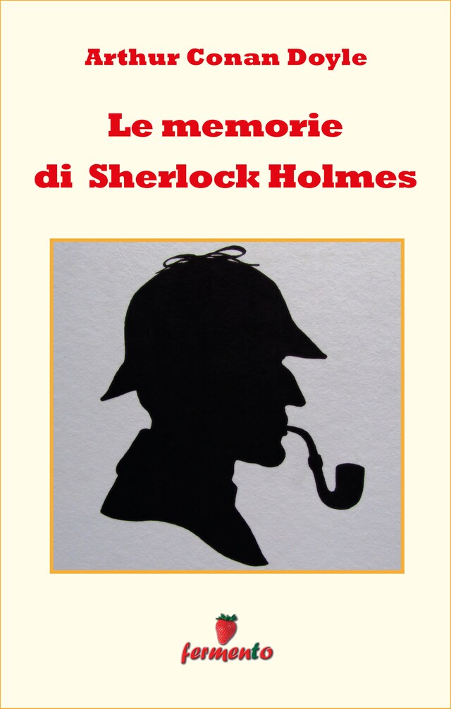 Okładka książki dla Le memorie di Sherlock Holmes