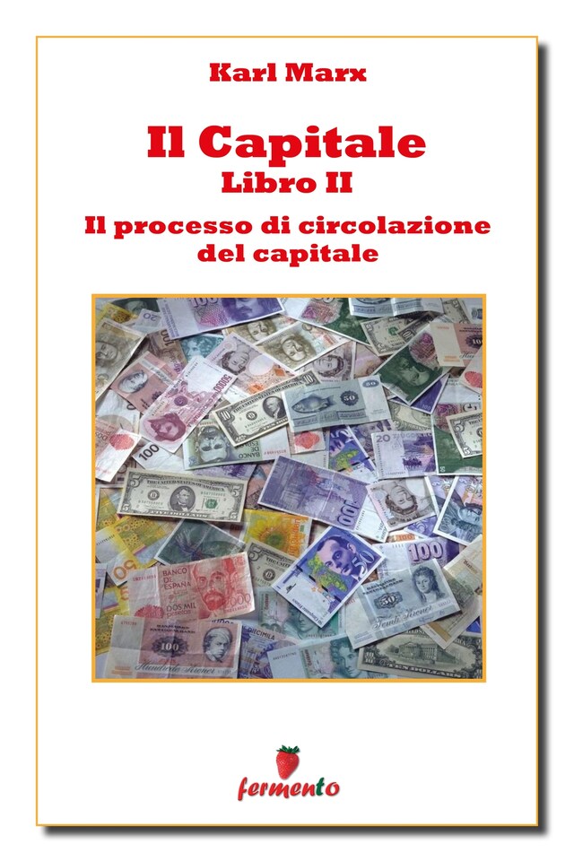 Book cover for Il capitale libro II - Il processo di circolazione del capitale