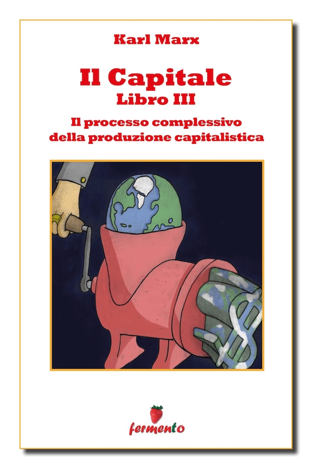 Book cover for Il capitale libro III - Il processo complessivo della produzione capitalistica