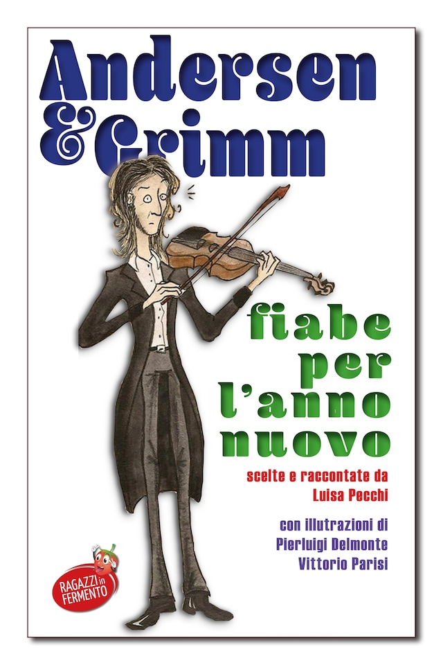 Couverture de livre pour Andersen e Grimm Fiabe per l'anno nuovo