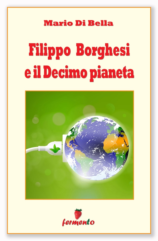 Copertina del libro per Filippo Borghesi e il Decimo pianeta