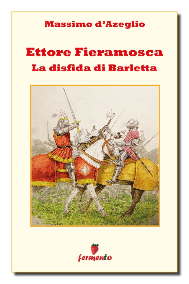 Book cover for Ettore Fieramosca - La disfida di Barletta