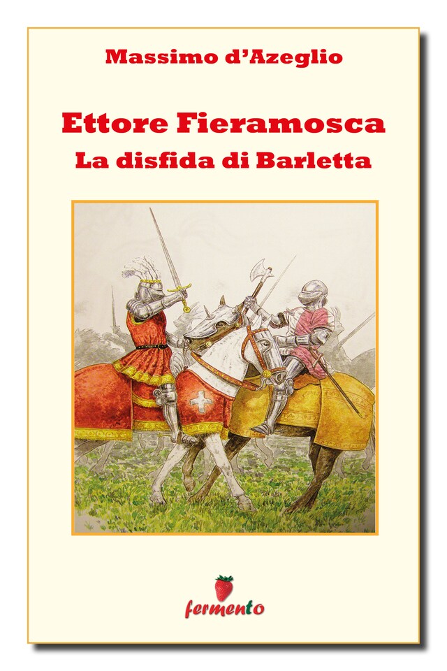 Book cover for Ettore Fieramosca - La disfida di Barletta