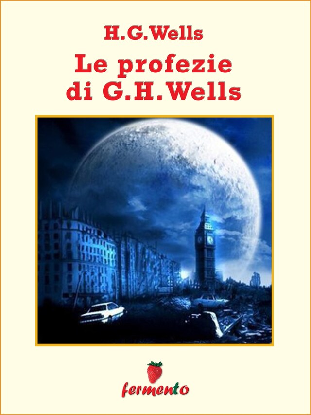 Boekomslag van Le profezie di H.G.Wells