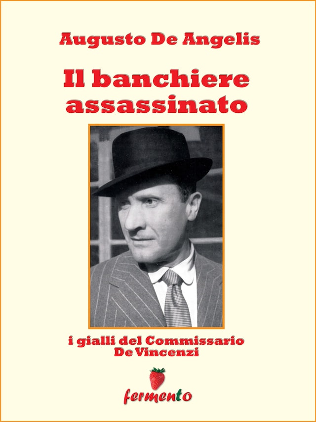 Kirjankansi teokselle Il banchiere assassinato - I gialli del Commissario De Vincenzi