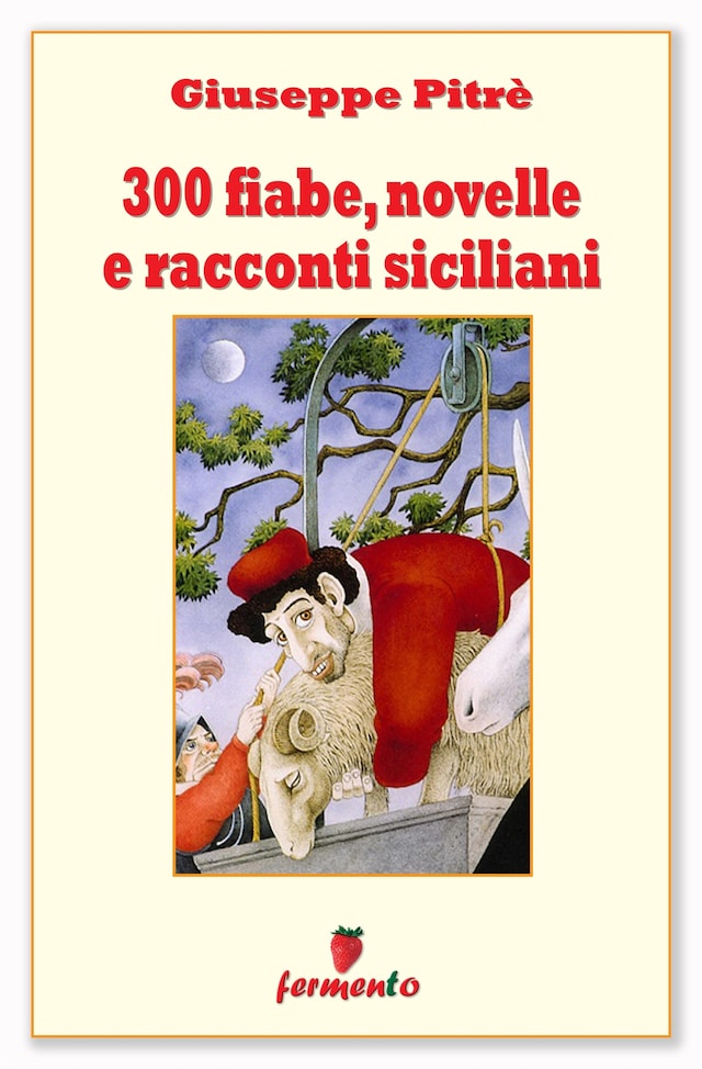 Book cover for 300 fiabe, novelle e racconti siciliani