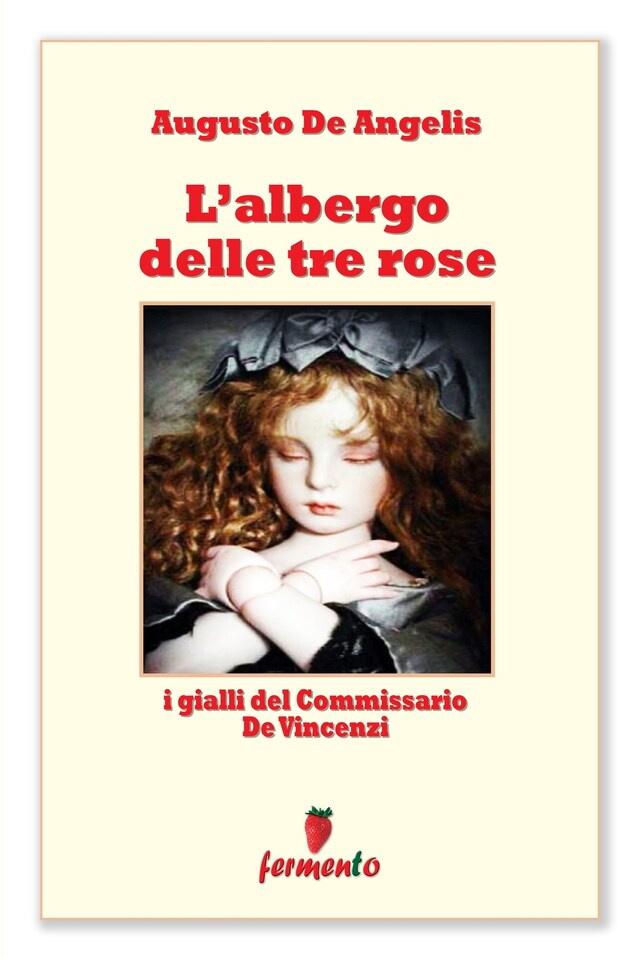 Book cover for L'albergo delle tre rose - I gialli del Commissario De Vincenzi