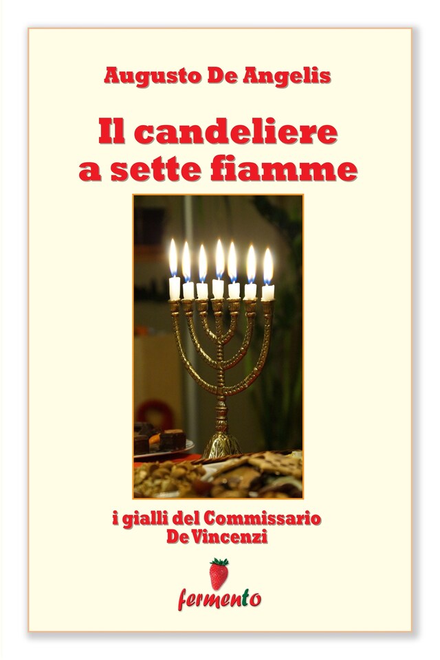 Kirjankansi teokselle Il candeliere a sette fiamme - I gialli del Commissario De Vincenzi