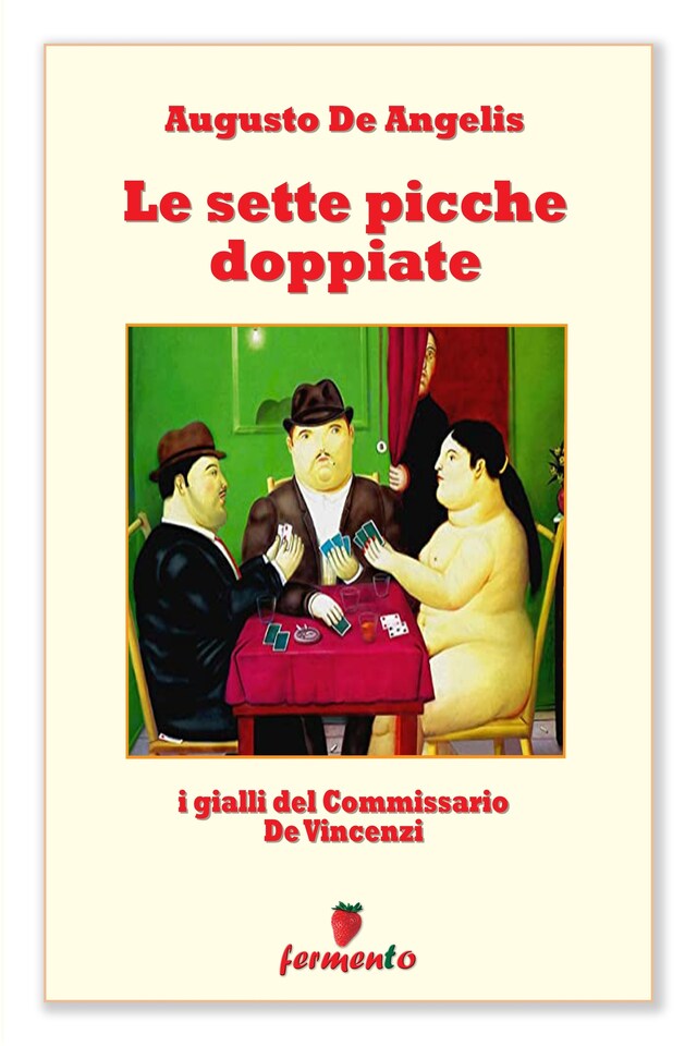 Book cover for Le sette picche doppiate - I gialli del Commissario De Vincenzi