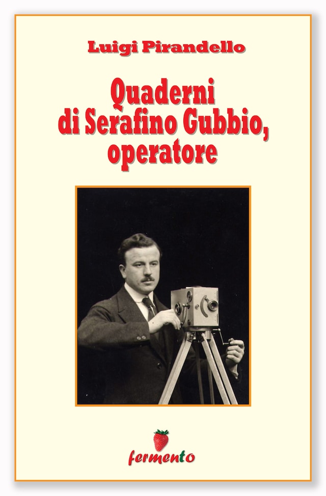 Kirjankansi teokselle Quaderni di Serafino Gubbio, operatore