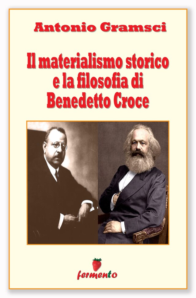 Kirjankansi teokselle Il materialismo storico e la filosofia di Benedetto Croce