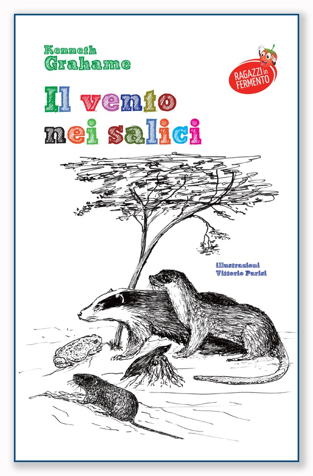 Book cover for Il vento nei salici - testo completo con illustrazioni
