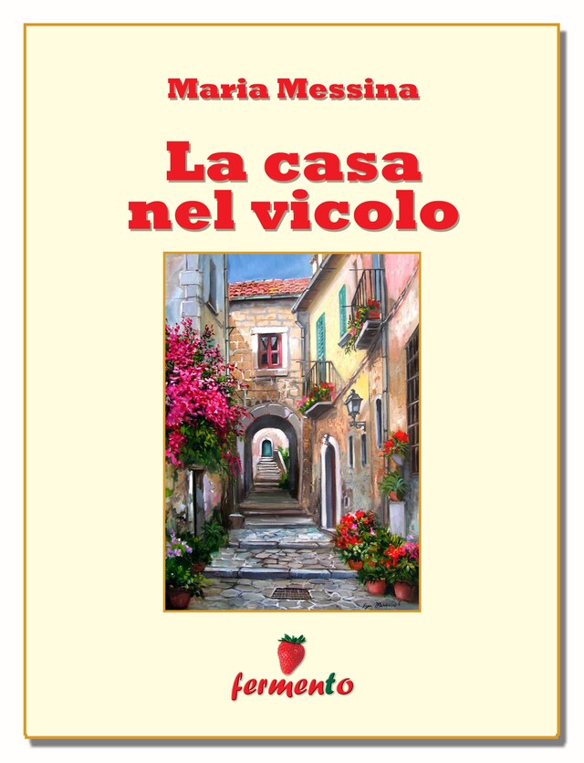 La casa nel vicolo Book cover for La casa nel vicolo