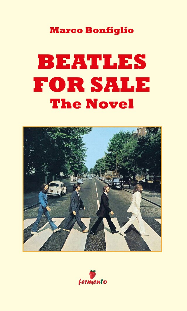 Boekomslag van Beatles for sale - The Novel