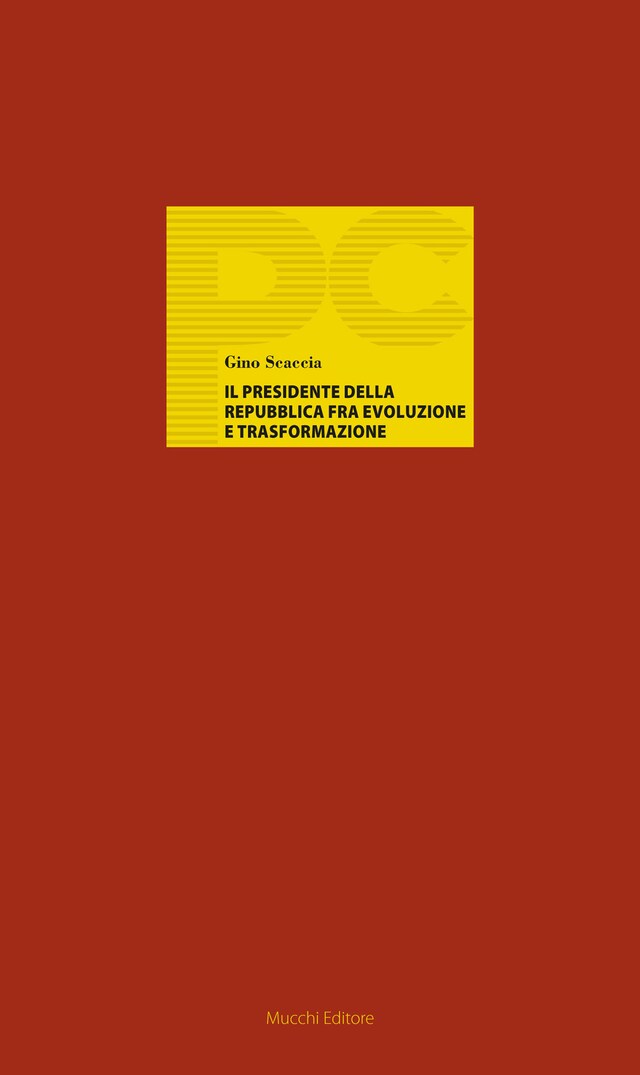 Boekomslag van Il Presidente della Repubblica fra evoluzione e trasformazione