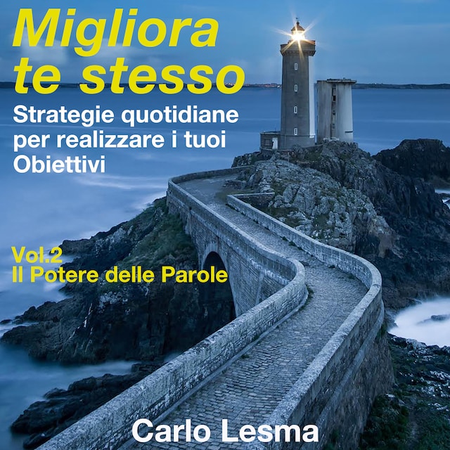 Book cover for Migliora te stesso Vol. 2 - Il Potere delle Parole