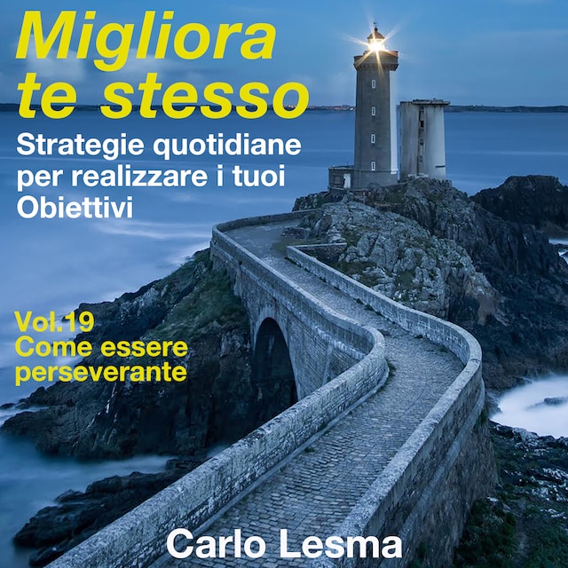 Book cover for Migliora te stesso Vol.19 - Come essere perseverante