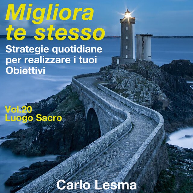 Book cover for Milgiora te stesso Vol.20 - Il luogo sacro