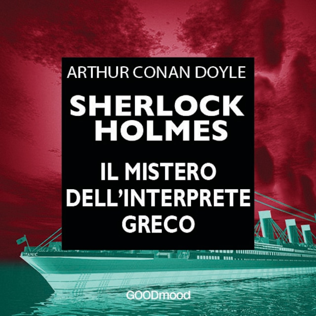 Book cover for Sherlock Holmes. Il mistero dell’interprete greco
