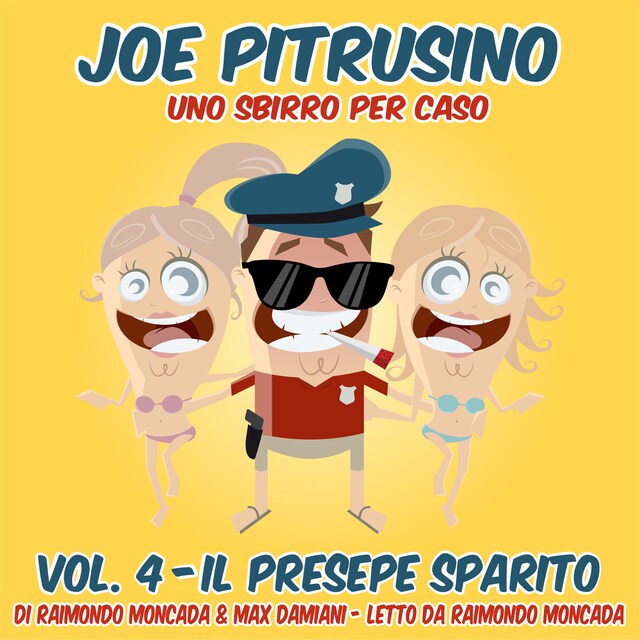 Kirjankansi teokselle Joe Pitrusino – Uno Sbirro per caso – Vol. 4