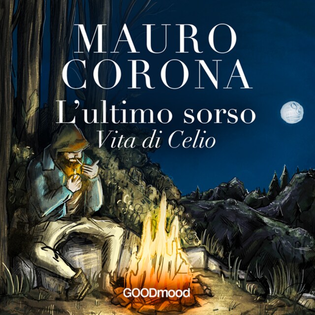 Couverture de livre pour L’ultimo sorso. Vita di Celio