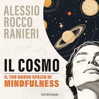 Il Cosmo. Il tuo nuovo Spazio di Mindfulness