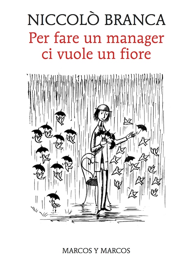 Bokomslag for Per fare un manager ci vuole un fiore