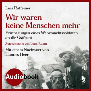 Wir waren keine Menschen mehr als Hörbuch