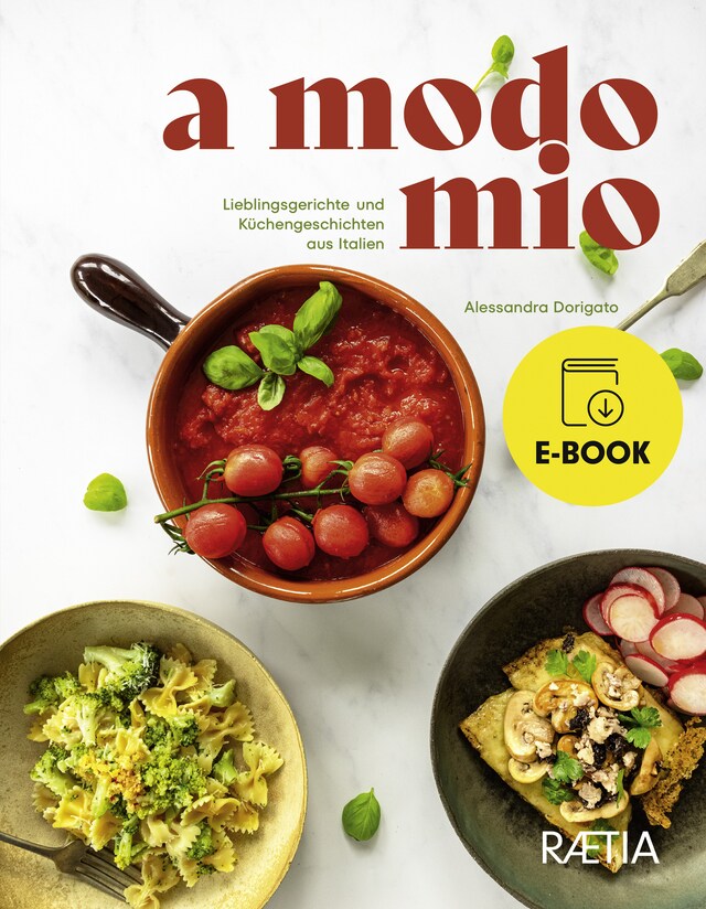 Buchcover für a modo mio. Lieblingsgerichte und Küchengeschichten aus Italien
