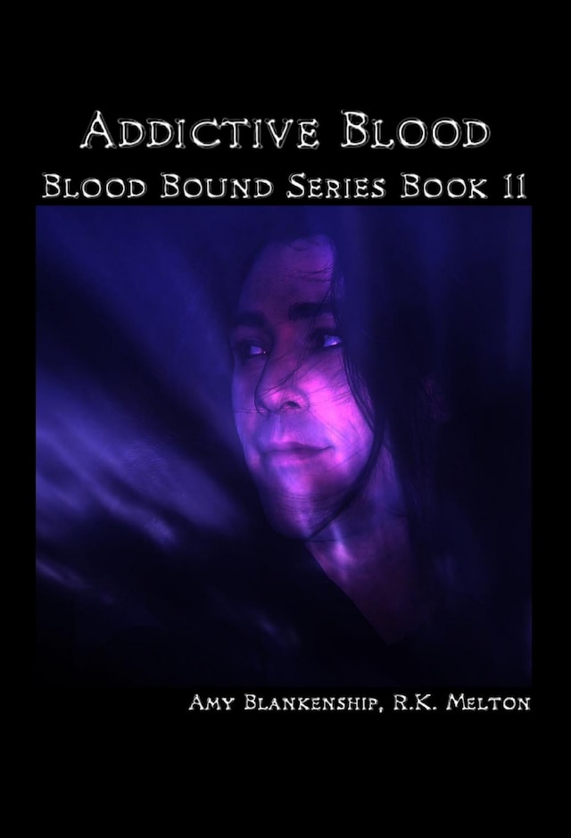 Boekomslag van Addictive Blood (Blood Bound Book 11)