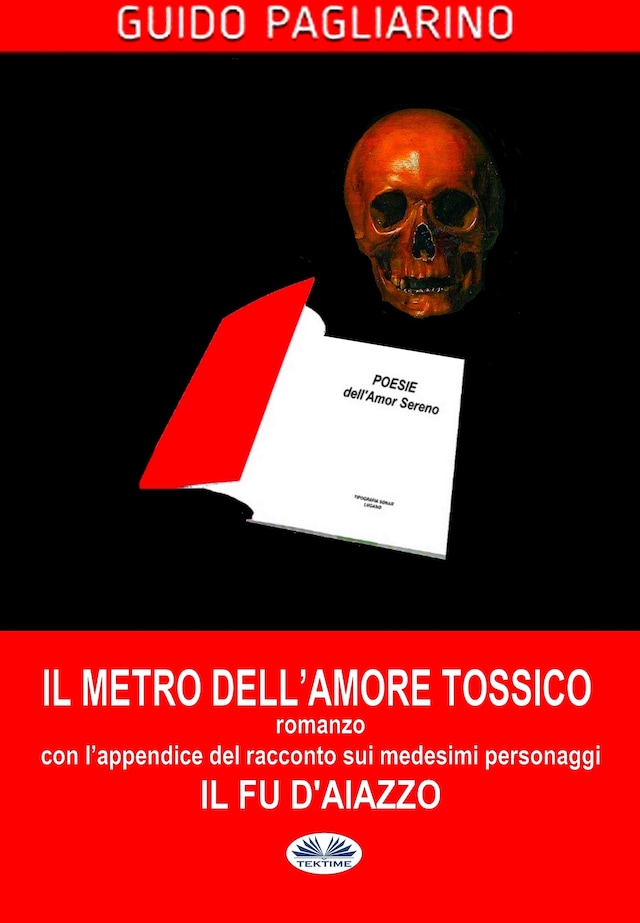 Book cover for Il Metro Dell'Amore Tossico - Romanzo