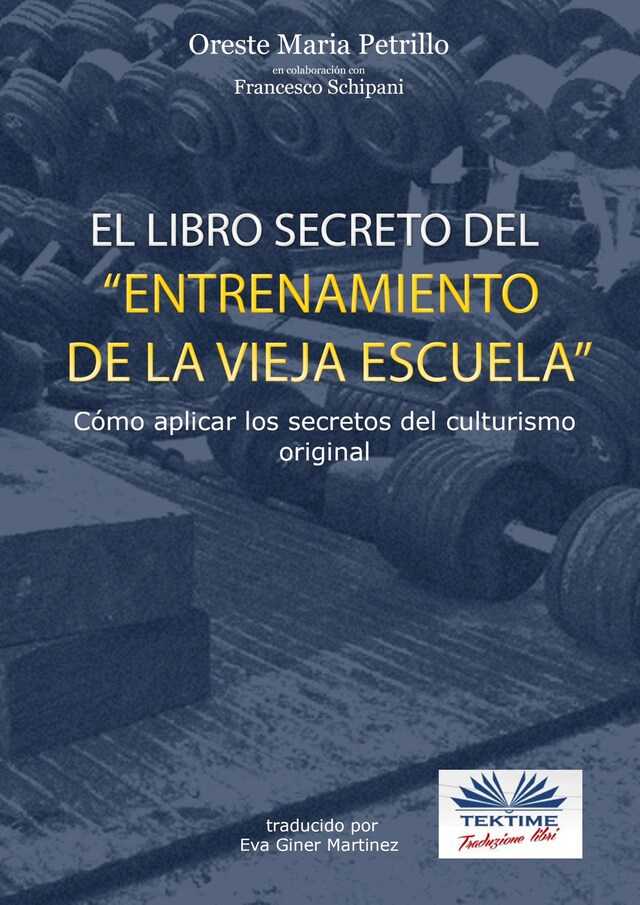 Bogomslag for ”El Libro Secreto Del Entrenamiento De La Vieja Escuela”