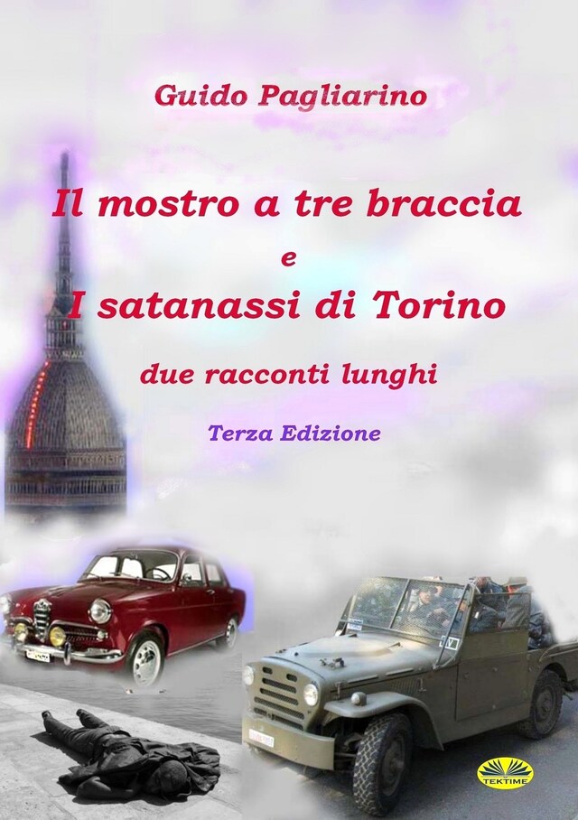 Buchcover für Il Mostro A Tre Braccia E I Satanassi Di Torino