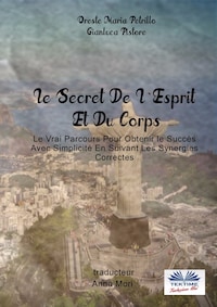 Le Secret De L'Esprit Et Du Corps