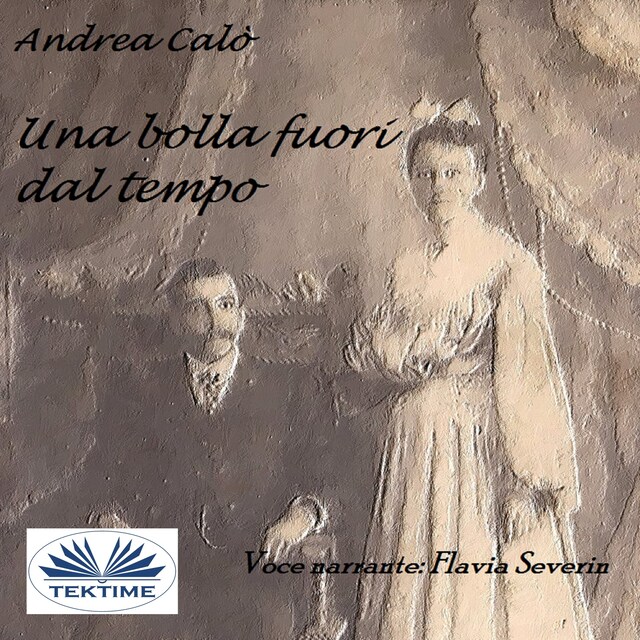 Book cover for Una Bolla Fuori Dal Tempo