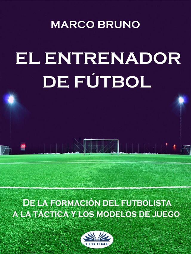 Copertina del libro per El Entrenador De Fútbol